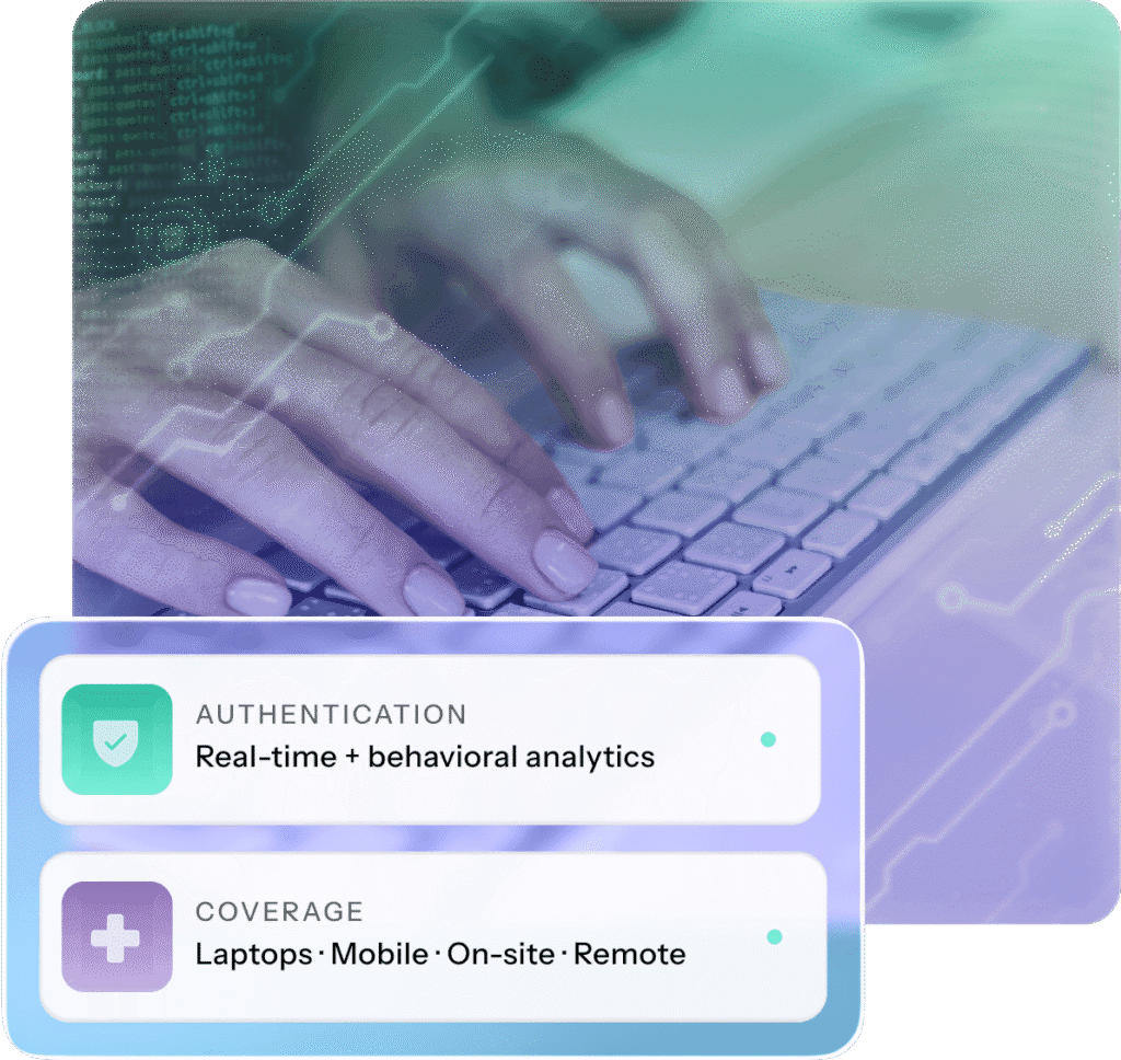 A person typing on a keyboard with keywords: authentication, real-time behavioral analytics, and mobile on-site remote.